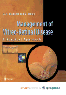 Management of Vitreo-Retinal Disease