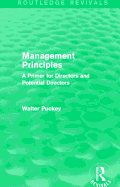Management Principles (Routledge Revivals): A Primer for Directors and Potential Directors