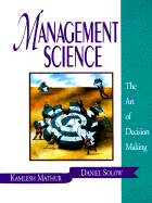 Management Science - Mathur, Kamlesh, and Kamlesh, Mathur, and Solow, Daniel, Prof.