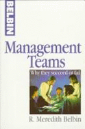 Management Teams: Why They Succeed or Fail - Belbin, R M