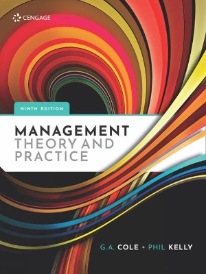 Management Theory and Practice - Cole, Gerald, and Kelly, Phil