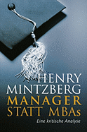 Manager Statt Mbas: Eine Kritische Analyse