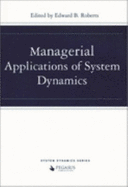 Managerial Applications of System Dynamics