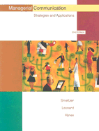 Managerial Communication: Strategies and Applications