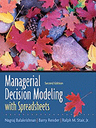 Managerial Decision Modeling with Spreadsheets