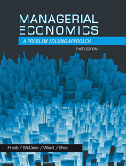 Managerial Economics: A Problem Solving Approach