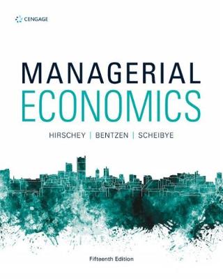 Managerial Economics - Scheibye, Carsten, and Hirschey, Mark, and Bentzen, Eric