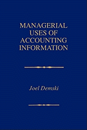 Managerial Uses of Accounting Information