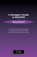 Manager's Guide to Bs25999