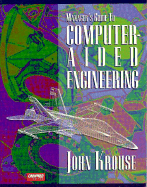 Manager's Guide to Computer-Aided Engineering - Krouse, John