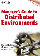 Manager's Guide to Distributed Environments: From Legacy to Living Systems