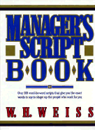 Manager's Script Book - Weiss, W H, and Weiss