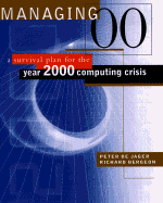 Managing "00": Surviving the Year 2000 Computing Crisis