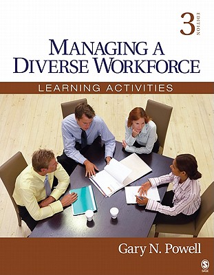Managing a Diverse Workforce: Learning Activities - Powell, Gary N (Editor)