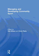 Managing and Developing Community Sport