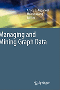 Managing and Mining Graph Data