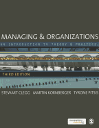 Managing and Organizations: An Introduction to Theory and Practice