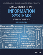 Managing and Using Information Systems: A Strategic Approach