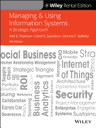 Managing and Using Information Systems: A Strategic Approach