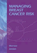 Managing Breast Cancer Risk