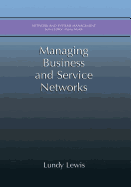 Managing Business and Service Networks