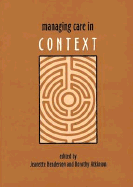 Managing Care in Context