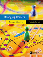 Managing Careers: Theory and Practice