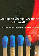 Managing Change, Creativity and Innovation