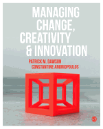 Managing Change, Creativity and Innovation