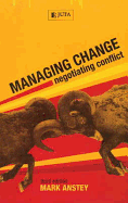 Managing Change: Negotiating Conflict