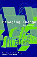 Managing Change - Mabey, Christopher, Dr. (Editor), and Mayon-White, William M (Editor)
