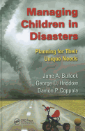 Managing Children in Disasters: Planning for Their Unique Needs