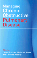 Managing Chronic Obstructive Pulmonary Disease