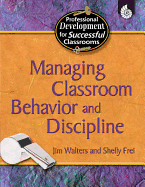 Managing Classroom Behavior and Discipline