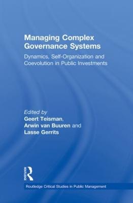 Managing Complex Governance Systems - Teisman, Geert (Editor), and van Buuren, Arwin (Editor), and Gerrits, Lasse M. (Editor)