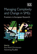 Managing Complexity and Change in Smes: Frontiers in European Research