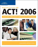 Managing Contacts with ACT!