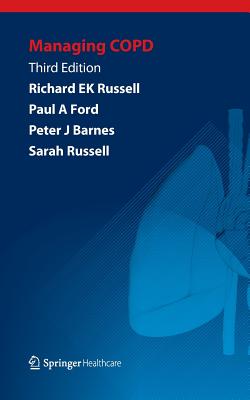 Managing Copd - Russell, Richard Ek, and Ford, Paul A, and Barnes, Peter J