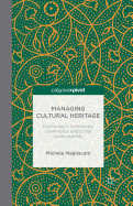 Managing Cultural Heritage: Ecomuseums, Community Governance, Social Accountability