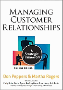 Managing Customer Relationships: A Strategic Framework