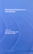 Managing Defence in a Democracy