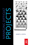 Managing Difficult Projects