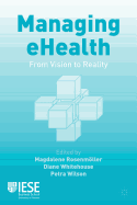 Managing eHealth: From Vision to Reality