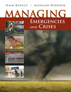 Managing Emergencies and Crises: .