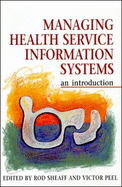 MANAGING HEALTH SERVICE INFORMATION