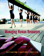 Managing Human Resources Plus MyManagementLab with Pearson Etext -- Access Card Package