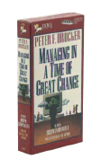 Managing in a Time of Great Change