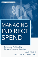 Managing Indirect Spend: Enhancing Profitability Through Strategic Sourcing