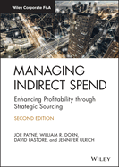 Managing Indirect Spend: Enhancing Profitability Through Strategic Sourcing