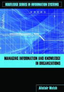 Managing Information and Knowledge in Organizations: A Literacy Approach